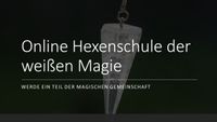 Online Hexenschule der weißen Magie